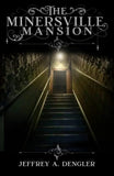 The Minersville Mansion (Jeffrey A. Dengler - P)