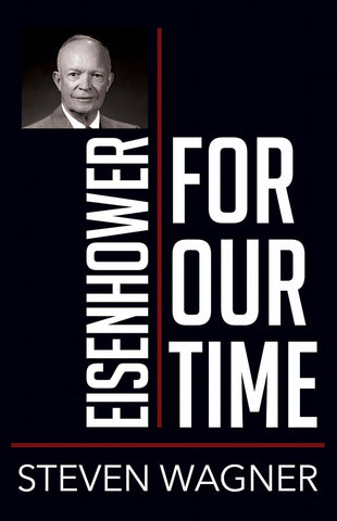 Eisenhower for Our Time (People for Our Time)  (Wagner)