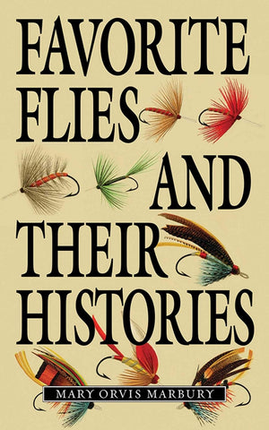 Favorite Flies and Their Histories (Marbury)