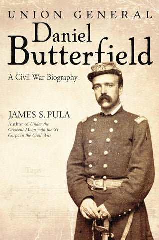 Union General Daniel Butterfield: A Civil War Biography (Pula, UA)