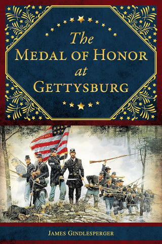 The Medal of Honor at Gettysburg (James Gindlesperger - AG)