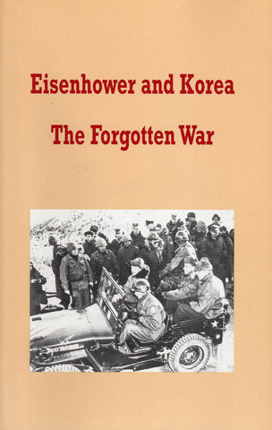 Eisenhower and Korea - The Forgotten War ( Eisenhower Seminar-WH)