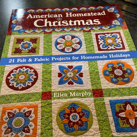 American Homestead Christmas: 21 Felt and Fabric Projects for Homemade Holidays ( Ellen Murphy- DIY)