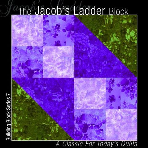 The Jacob's Ladder Block: A Classic for Today's Quilts