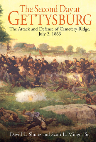 The Second Day at Gettysburg by shultz & mingus