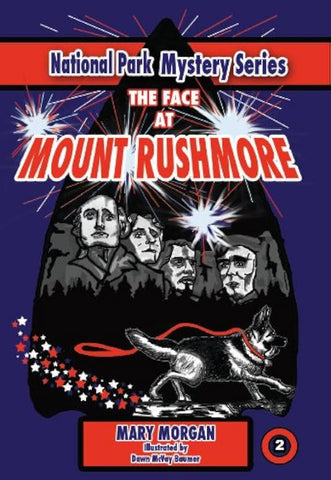 The Face at Mount Rushmore (Marry Morgan - YA)