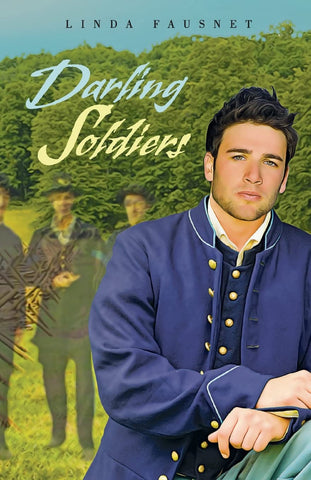Darling Soldiers (The Gettysburg Ghost, Book 2)  (Linda Fausnet - F)