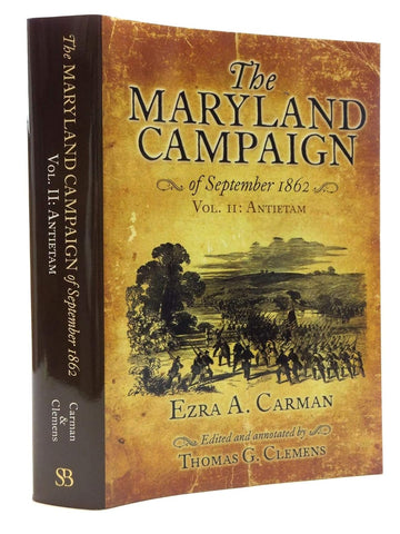 The Maryland Campaign of September 1862: Vol. 1: South Mountain (Ezra A. Carman - CWC)