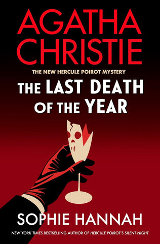 The Last Death of the Year: A Novel (The New Hercule Poirot Mystery, 6) Hardcover (HANNAH/F)