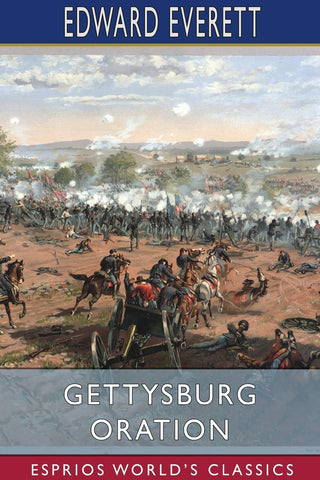 Gettysburg Oration (Esprios Classics - AG)