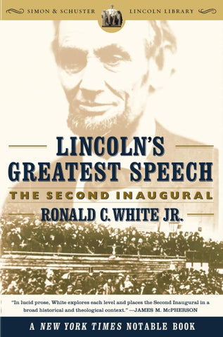 Lincoln's Greatest Speech: The Second Inaugural (Ronald C.White Jr. - LP)