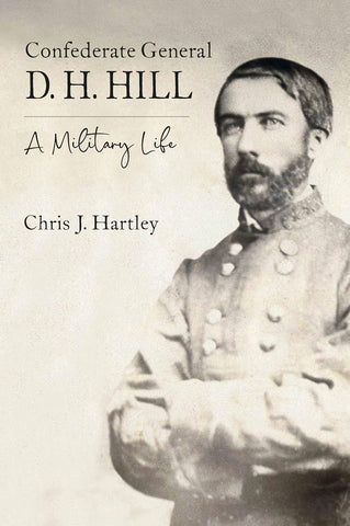 Confederate General D. H. Hill (Hartley)
