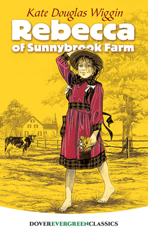 Rebecca of Sunnybrook Farm (Wiggin, c)