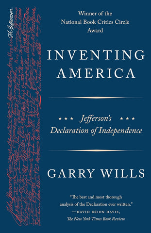 Inventing America: Jefferson's Declaration of Independence (Garry Wills - WH)