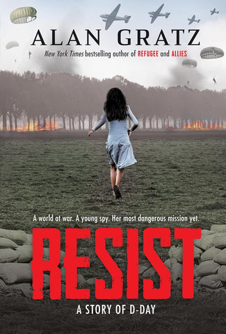 Resist: A Story of D-Day (Alan Gratz - YA)