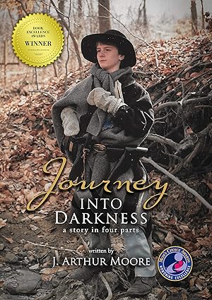Journey into Darkness: A Story in Four Parts (J. Arthur Moore - JUV)