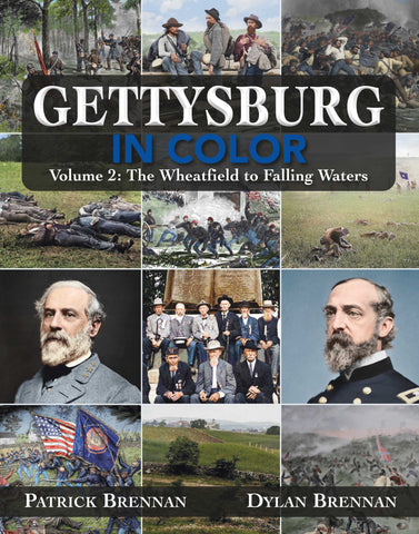 Gettysburg In Color: Volume 2: The Wheatfield to Falling Waters