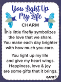 You Light Up My Life Firefly Charm