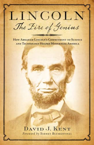 Lincoln: The fire Of Genius (David J. Kent LP)