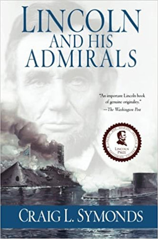 Lincoln and His Admirals (Craig L. Simone’s LP)