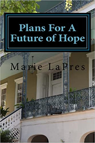 Plans For a Future of Hope