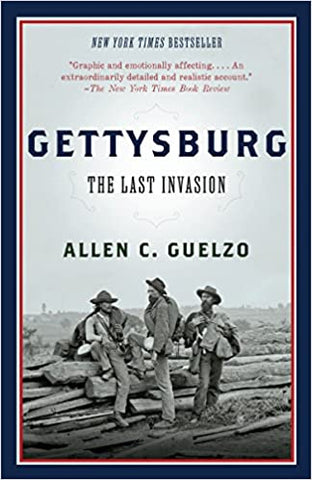 Gettysburg: The Last Invasion (Allen C. Guelzo  -GC)