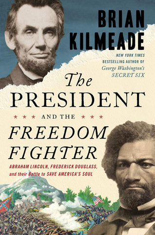 The President and the Freedom Fighter (Brian Kilmeade LP)