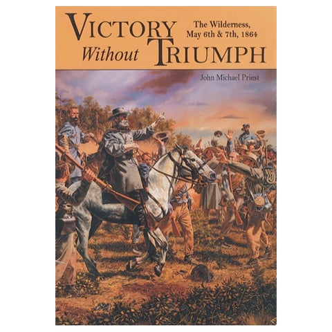 Victory Without Triumph:  Volume II