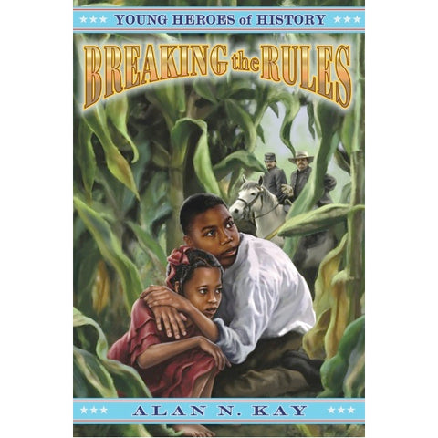 Young Heroes of History (Alan N. Kay J)