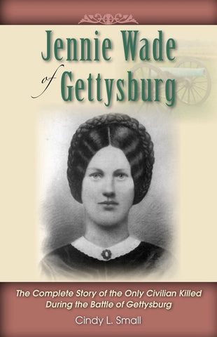 Jennie Wade of Gettysburg book