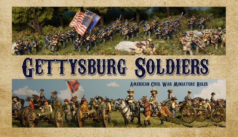 Gettysburg Soldiers: American Civil War Miniature Rules ( Larry and Justin Rebel - J)