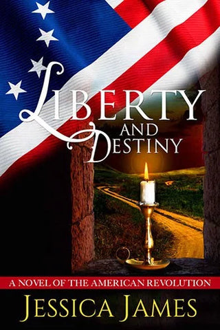 Liberty And Destiny (Jessica James F)