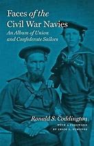 Faces of the Civil War Navies(Ronald Coddington,NH)