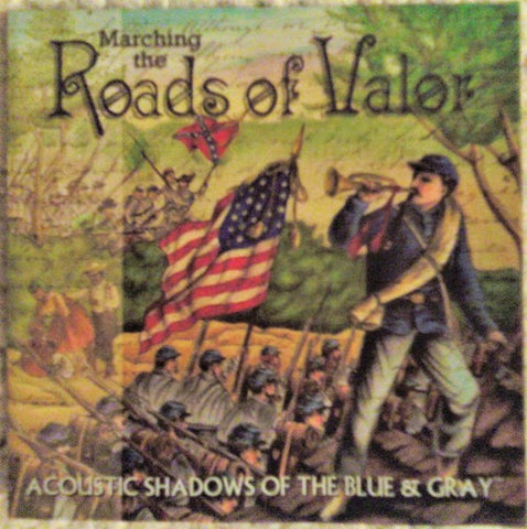 Marching the Roads of Valor CD