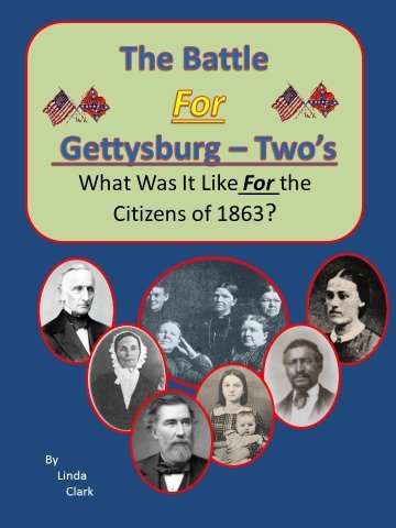The Battle For Gettysburg-Two's - #2 (By Linda Clark GC)