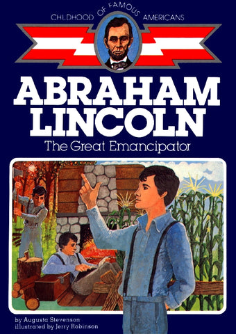 A Lincoln: Great Emancipator (Augusta Stevenson YA)