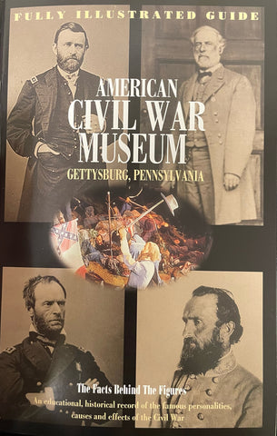 Civil War Museum Illustrated Guide