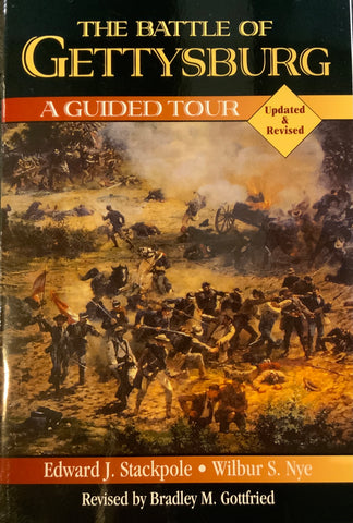 Battle of Gettysburg, A Guided Tour (Bradley M. Gottfried - GM)