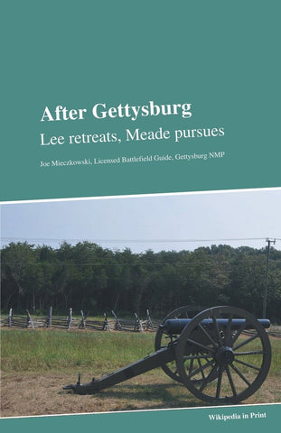 After Gettysburg: Lee Retreats, Meade Pursues (Mieczkowski AG)